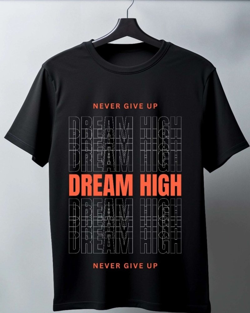 Funtee Dream High Motivational Unisex Imported T-Shirt | Never Give Up Graphic Print | Black