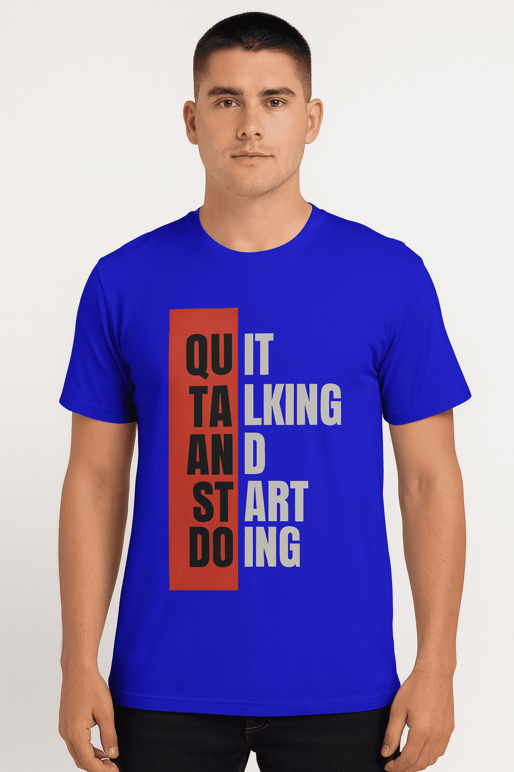 Funtee Quit Talking Start Doing Royal Blue Graphic Tee – Unisex Motivational Quote Imported T-Shirt - Image 4