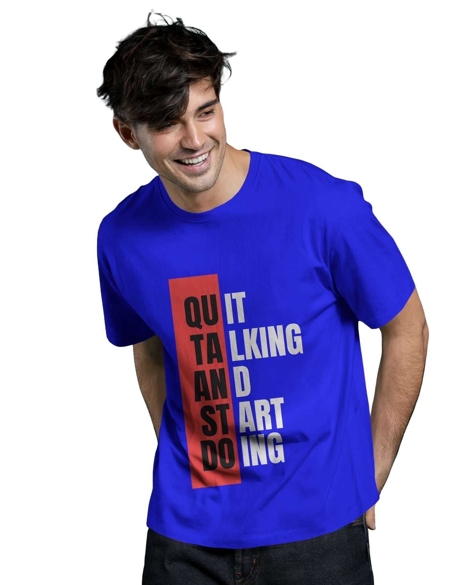 Funtee Quit Talking Start Doing Royal Blue Graphic Tee – Unisex Motivational Quote Imported T-Shirt - Image 2